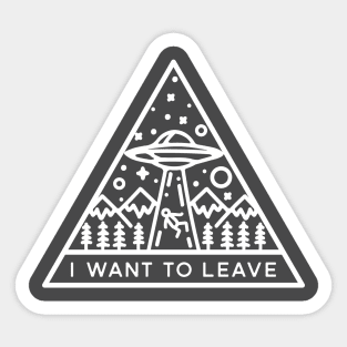 I want to leave Sticker